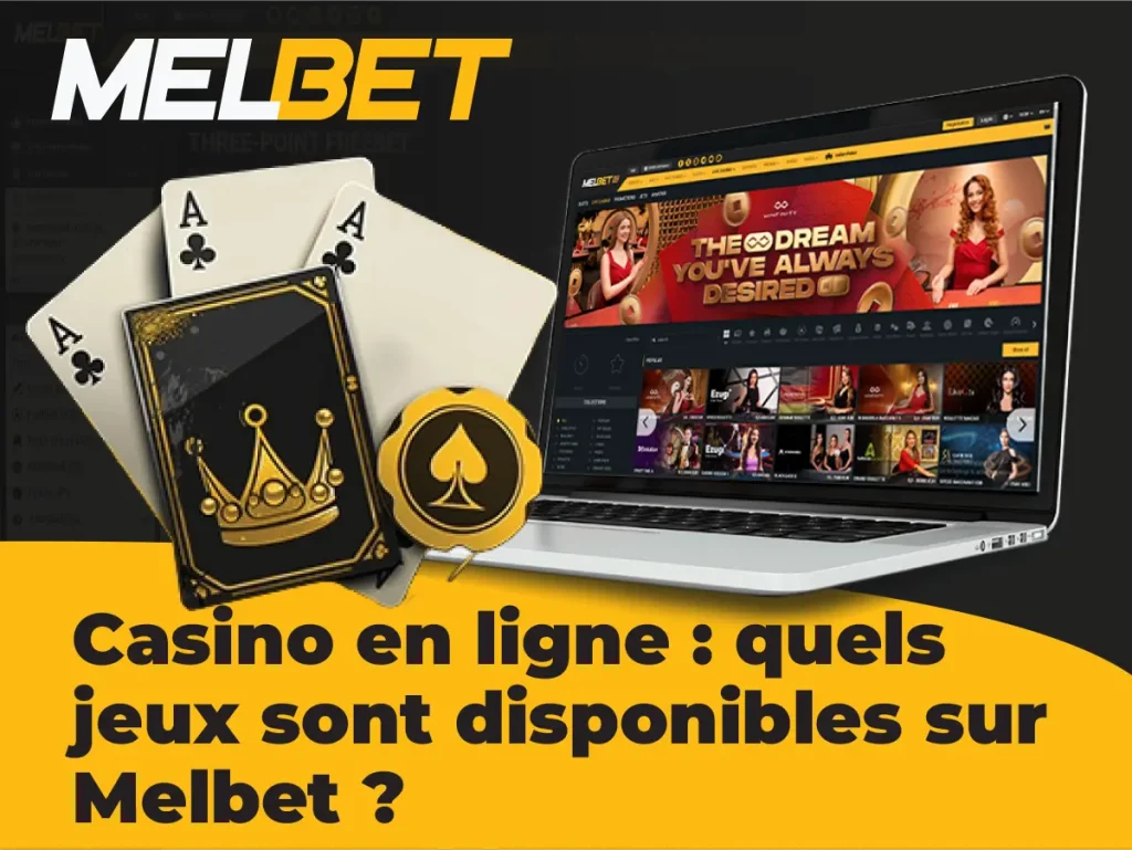 Casino en ligne : quels jeux sont disponibles sur Melbet ?