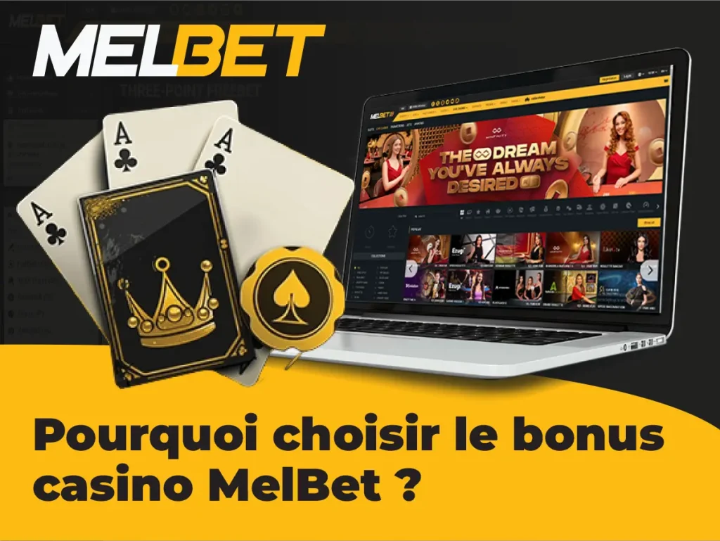 Pourquoi choisir le bonus casino MelBet ?
