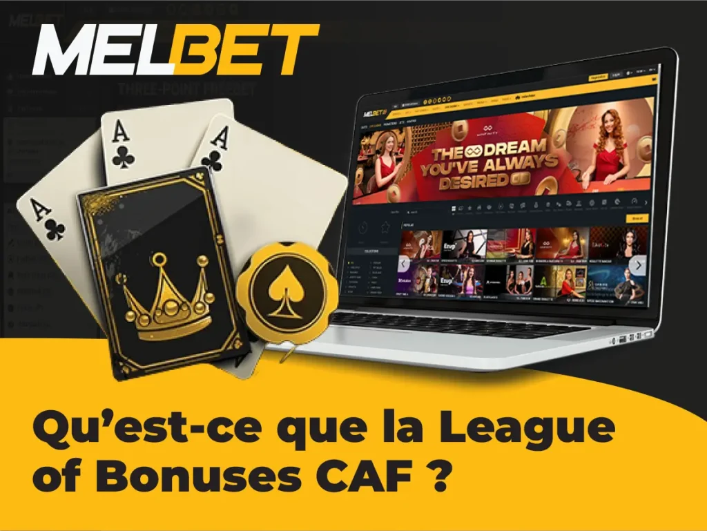 Qu’est-ce que la League of Bonuses CAF ?