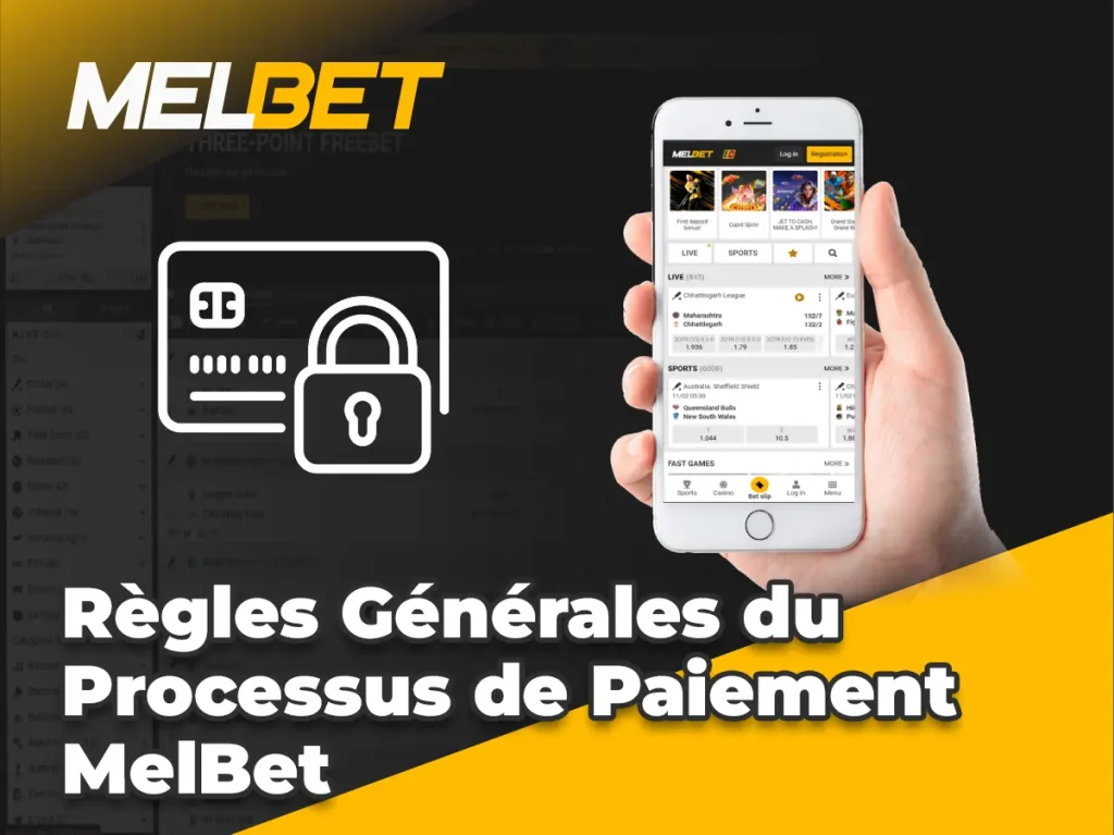 Règles Générales du Processus de Paiement MelBet